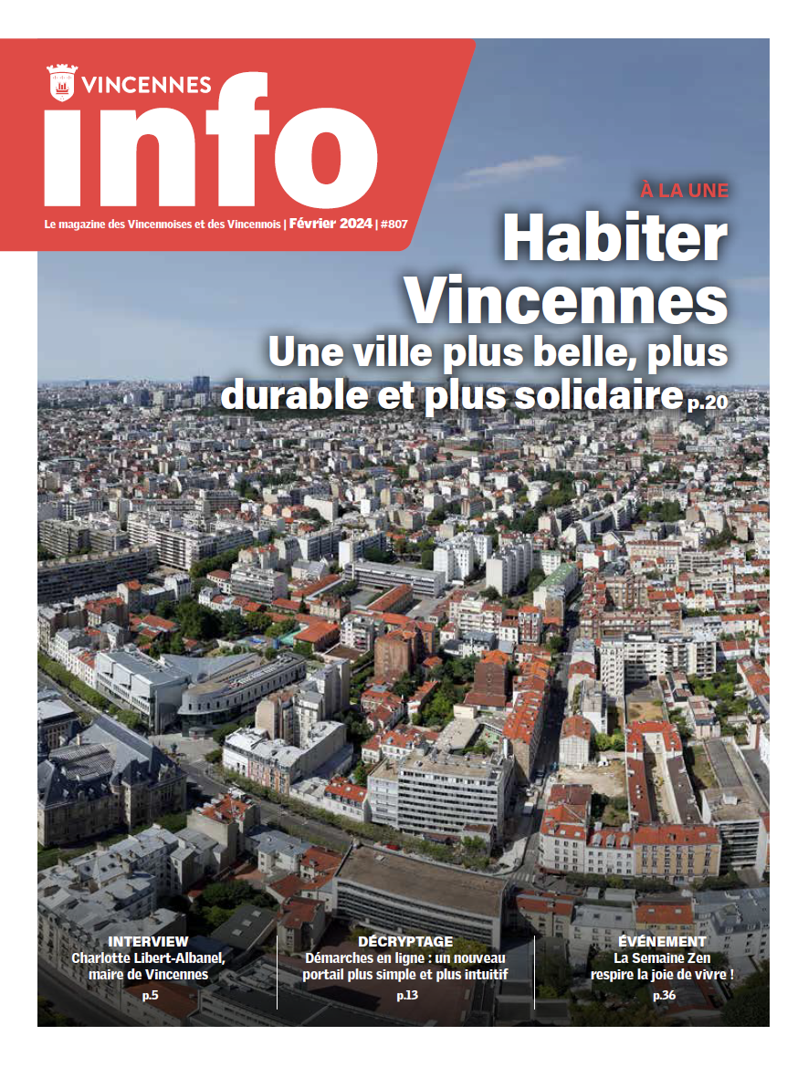 Vincennes Info n°807 - Février 2024
