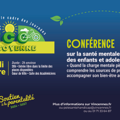 Affiche de la Ville de Vincennes annonçant une conférence de l'École des parents sur la santé mentale des enfants et adolescents, le mercredi 7 octobre à 20h à la Salle des Académiciens.